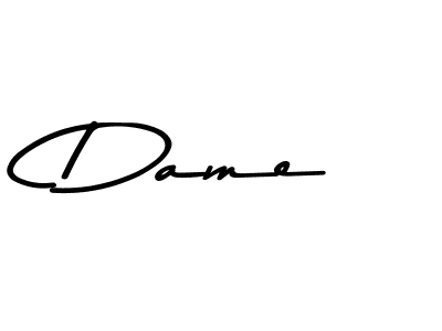 Dame stylish signature style. Best Handwritten Sign (Asem Kandis PERSONAL USE) for my name. Handwritten Signature Collection Ideas for my name Dame. Dame signature style 9 images and pictures png