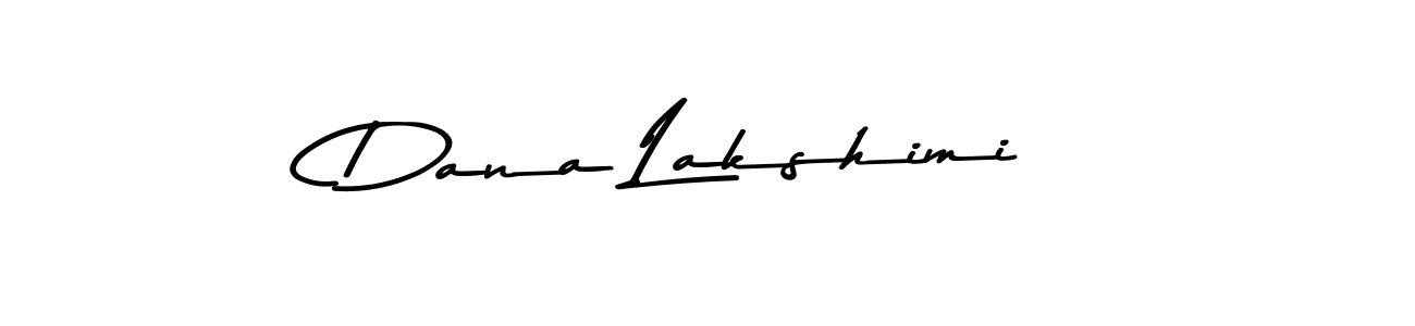 Create a beautiful signature design for name Dana Lakshimi. With this signature (Asem Kandis PERSONAL USE) fonts, you can make a handwritten signature for free. Dana Lakshimi signature style 9 images and pictures png