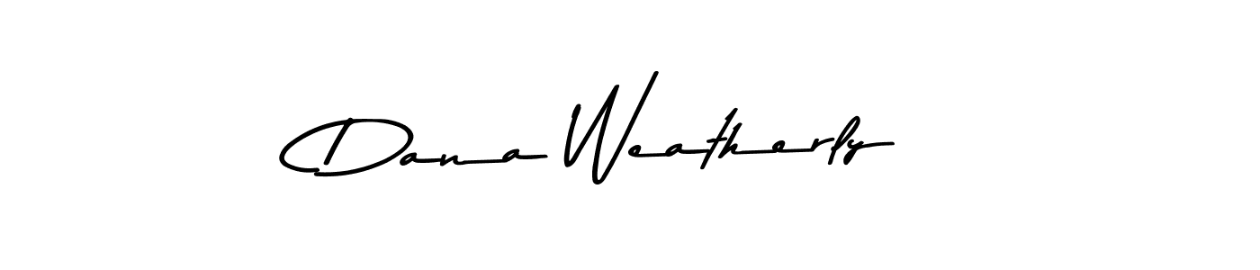 How to make Dana Weatherly name signature. Use Asem Kandis PERSONAL USE style for creating short signs online. This is the latest handwritten sign. Dana Weatherly signature style 9 images and pictures png