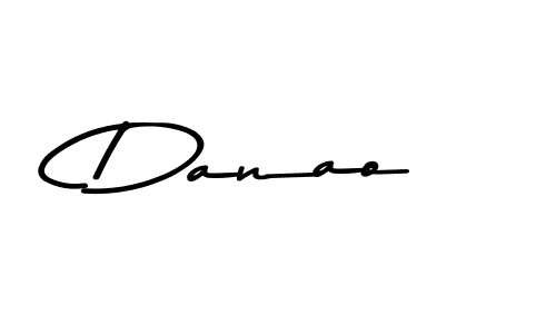 Create a beautiful signature design for name Danao. With this signature (Asem Kandis PERSONAL USE) fonts, you can make a handwritten signature for free. Danao signature style 9 images and pictures png