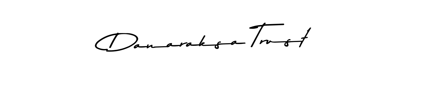 Use a signature maker to create a handwritten signature online. With this signature software, you can design (Asem Kandis PERSONAL USE) your own signature for name Danaraksa Trust. Danaraksa Trust signature style 9 images and pictures png