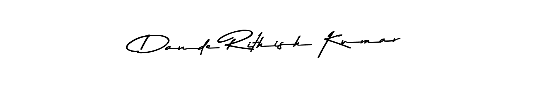 Make a beautiful signature design for name Dande Rithish Kumar. With this signature (Asem Kandis PERSONAL USE) style, you can create a handwritten signature for free. Dande Rithish Kumar signature style 9 images and pictures png