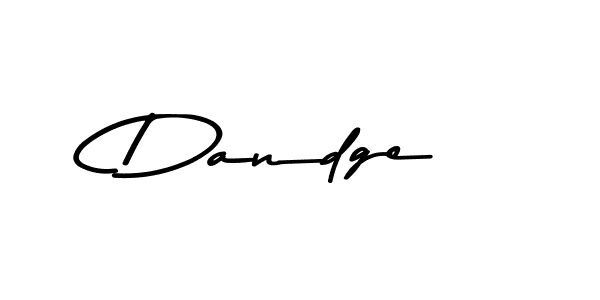 Check out images of Autograph of Dandge name. Actor Dandge Signature Style. Asem Kandis PERSONAL USE is a professional sign style online. Dandge signature style 9 images and pictures png