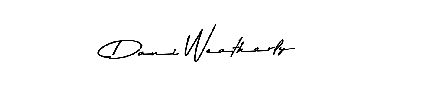 You should practise on your own different ways (Asem Kandis PERSONAL USE) to write your name (Dani Weatherly) in signature. don't let someone else do it for you. Dani Weatherly signature style 9 images and pictures png