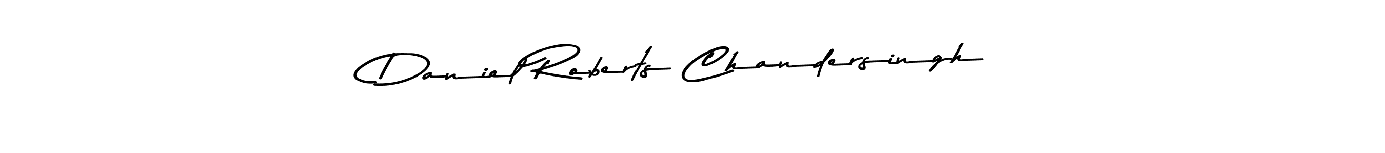 Design your own signature with our free online signature maker. With this signature software, you can create a handwritten (Asem Kandis PERSONAL USE) signature for name Daniel Roberts Chandersingh. Daniel Roberts Chandersingh signature style 9 images and pictures png