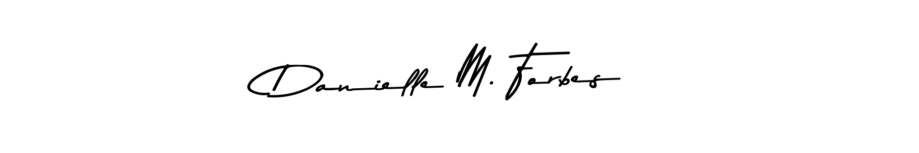 How to make Danielle M. Forbes name signature. Use Asem Kandis PERSONAL USE style for creating short signs online. This is the latest handwritten sign. Danielle M. Forbes signature style 9 images and pictures png
