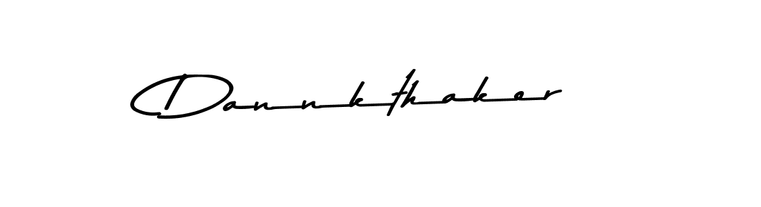 How to make Dannkthaker name signature. Use Asem Kandis PERSONAL USE style for creating short signs online. This is the latest handwritten sign. Dannkthaker signature style 9 images and pictures png