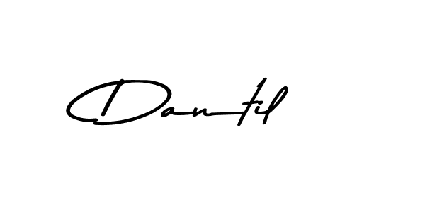 Make a beautiful signature design for name Dantil. With this signature (Asem Kandis PERSONAL USE) style, you can create a handwritten signature for free. Dantil signature style 9 images and pictures png