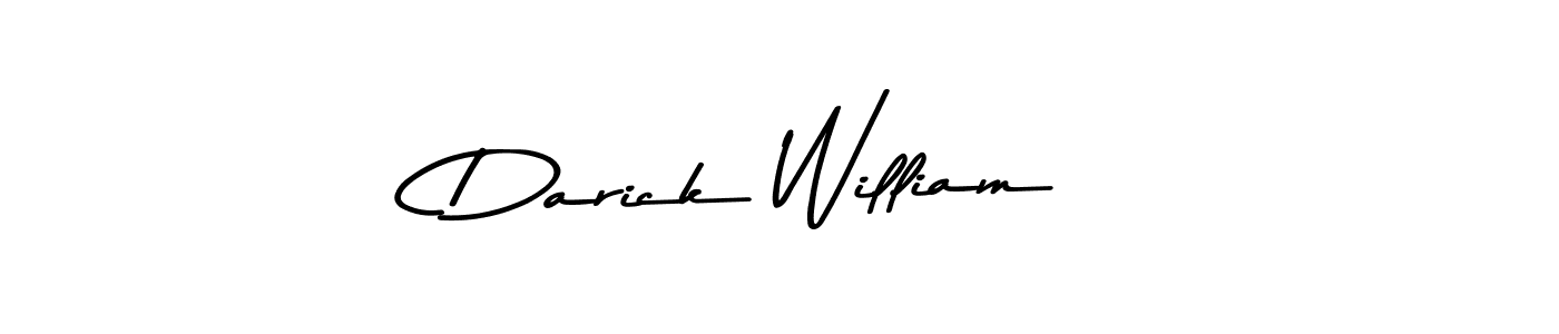 You should practise on your own different ways (Asem Kandis PERSONAL USE) to write your name (Darick William) in signature. don't let someone else do it for you. Darick William signature style 9 images and pictures png