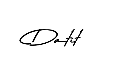 You should practise on your own different ways (Asem Kandis PERSONAL USE) to write your name (Datit) in signature. don't let someone else do it for you. Datit signature style 9 images and pictures png