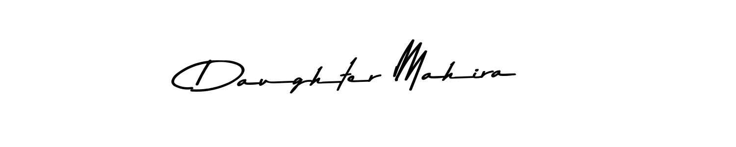 Create a beautiful signature design for name Daughter Mahira. With this signature (Asem Kandis PERSONAL USE) fonts, you can make a handwritten signature for free. Daughter Mahira signature style 9 images and pictures png