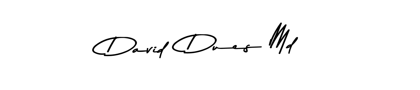 Make a beautiful signature design for name David  Dues Md. With this signature (Asem Kandis PERSONAL USE) style, you can create a handwritten signature for free. David  Dues Md signature style 9 images and pictures png