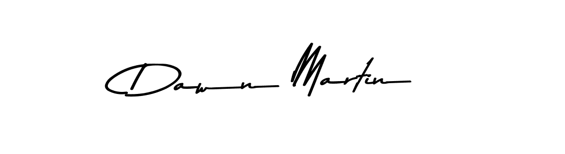 Design your own signature with our free online signature maker. With this signature software, you can create a handwritten (Asem Kandis PERSONAL USE) signature for name Dawn Martin. Dawn Martin signature style 9 images and pictures png