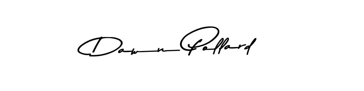 How to make Dawn Pollard signature? Asem Kandis PERSONAL USE is a professional autograph style. Create handwritten signature for Dawn Pollard name. Dawn Pollard signature style 9 images and pictures png