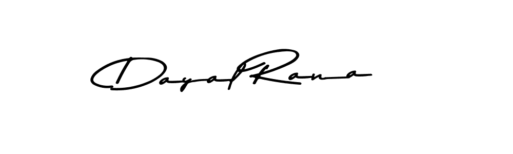 Dayal Rana stylish signature style. Best Handwritten Sign (Asem Kandis PERSONAL USE) for my name. Handwritten Signature Collection Ideas for my name Dayal Rana. Dayal Rana signature style 9 images and pictures png