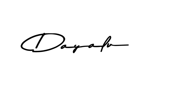 How to make Dayalu name signature. Use Asem Kandis PERSONAL USE style for creating short signs online. This is the latest handwritten sign. Dayalu signature style 9 images and pictures png