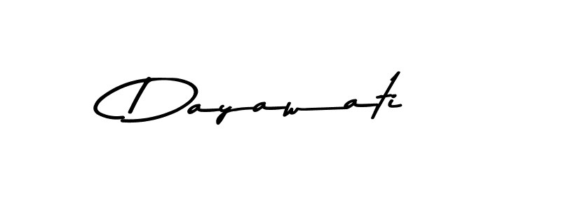 How to make Dayawati signature? Asem Kandis PERSONAL USE is a professional autograph style. Create handwritten signature for Dayawati name. Dayawati signature style 9 images and pictures png