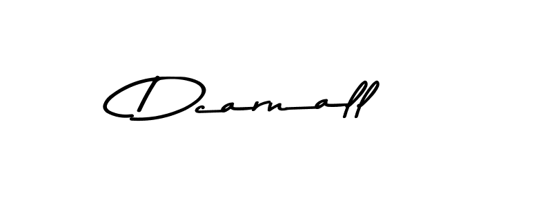 Check out images of Autograph of Dcarnall name. Actor Dcarnall Signature Style. Asem Kandis PERSONAL USE is a professional sign style online. Dcarnall signature style 9 images and pictures png