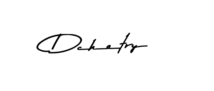 Also we have Dchetry name is the best signature style. Create professional handwritten signature collection using Asem Kandis PERSONAL USE autograph style. Dchetry signature style 9 images and pictures png