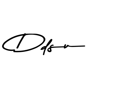 Make a beautiful signature design for name Ddsu. With this signature (Asem Kandis PERSONAL USE) style, you can create a handwritten signature for free. Ddsu signature style 9 images and pictures png