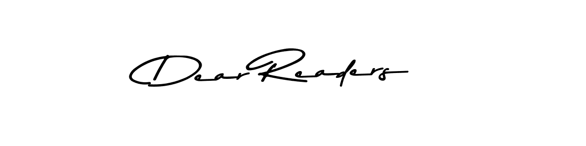The best way (Asem Kandis PERSONAL USE) to make a short signature is to pick only two or three words in your name. The name Dear Readers include a total of six letters. For converting this name. Dear Readers signature style 9 images and pictures png