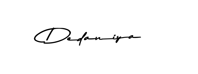 Also You can easily find your signature by using the search form. We will create Dedaniya name handwritten signature images for you free of cost using Asem Kandis PERSONAL USE sign style. Dedaniya signature style 9 images and pictures png