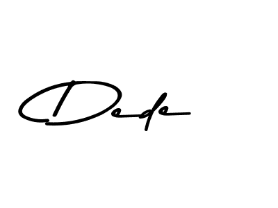 Dede stylish signature style. Best Handwritten Sign (Asem Kandis PERSONAL USE) for my name. Handwritten Signature Collection Ideas for my name Dede. Dede signature style 9 images and pictures png