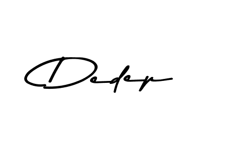 Make a beautiful signature design for name Dedep. With this signature (Asem Kandis PERSONAL USE) style, you can create a handwritten signature for free. Dedep signature style 9 images and pictures png