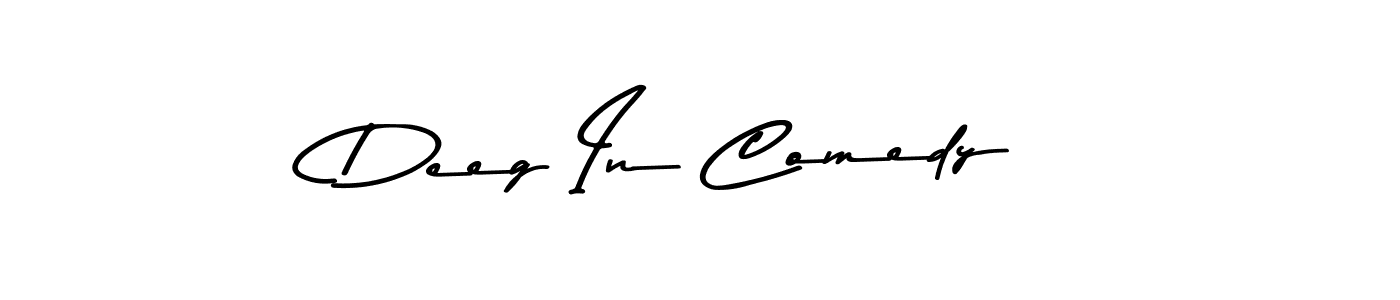 Also we have Deeg In Comedy name is the best signature style. Create professional handwritten signature collection using Asem Kandis PERSONAL USE autograph style. Deeg In Comedy signature style 9 images and pictures png
