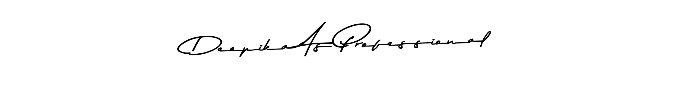 Make a short Deepika As Professional signature style. Manage your documents anywhere anytime using Asem Kandis PERSONAL USE. Create and add eSignatures, submit forms, share and send files easily. Deepika As Professional signature style 9 images and pictures png