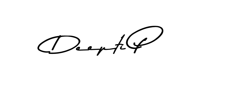 Use a signature maker to create a handwritten signature online. With this signature software, you can design (Asem Kandis PERSONAL USE) your own signature for name Deepti P. Deepti P signature style 9 images and pictures png