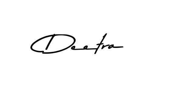 How to make Deetra signature? Asem Kandis PERSONAL USE is a professional autograph style. Create handwritten signature for Deetra name. Deetra signature style 9 images and pictures png