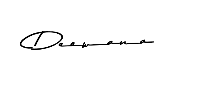 You should practise on your own different ways (Asem Kandis PERSONAL USE) to write your name (Deewana) in signature. don't let someone else do it for you. Deewana signature style 9 images and pictures png