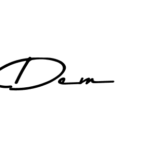 It looks lik you need a new signature style for name Dem. Design unique handwritten (Asem Kandis PERSONAL USE) signature with our free signature maker in just a few clicks. Dem signature style 9 images and pictures png