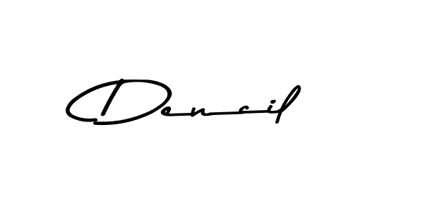 Use a signature maker to create a handwritten signature online. With this signature software, you can design (Asem Kandis PERSONAL USE) your own signature for name Dencil. Dencil signature style 9 images and pictures png