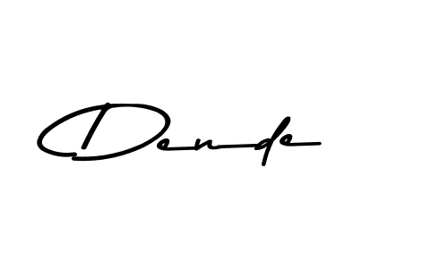 How to make Dende name signature. Use Asem Kandis PERSONAL USE style for creating short signs online. This is the latest handwritten sign. Dende signature style 9 images and pictures png