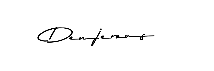 Denjerous stylish signature style. Best Handwritten Sign (Asem Kandis PERSONAL USE) for my name. Handwritten Signature Collection Ideas for my name Denjerous. Denjerous signature style 9 images and pictures png