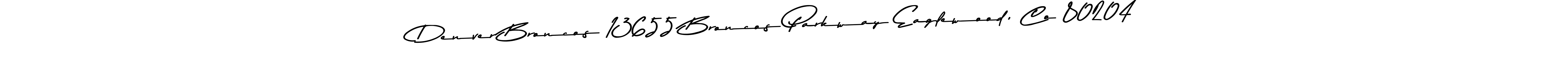 The best way (Asem Kandis PERSONAL USE) to make a short signature is to pick only two or three words in your name. The name Denver Broncos 13655 Broncos Parkway Eaglewood, Co 80204 include a total of six letters. For converting this name. Denver Broncos 13655 Broncos Parkway Eaglewood, Co 80204 signature style 9 images and pictures png