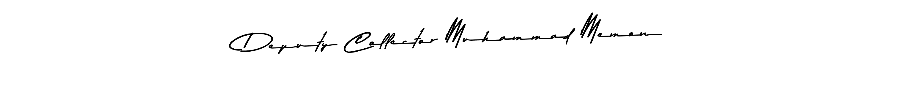 The best way (Asem Kandis PERSONAL USE) to make a short signature is to pick only two or three words in your name. The name Deputy Collector Muhammad Memon include a total of six letters. For converting this name. Deputy Collector Muhammad Memon signature style 9 images and pictures png