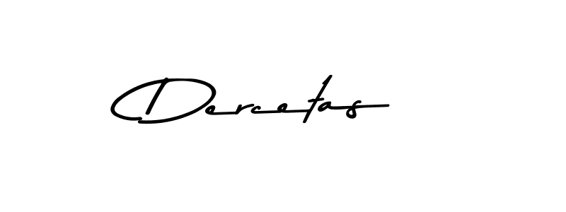 How to Draw Dercetas signature style? Asem Kandis PERSONAL USE is a latest design signature styles for name Dercetas. Dercetas signature style 9 images and pictures png