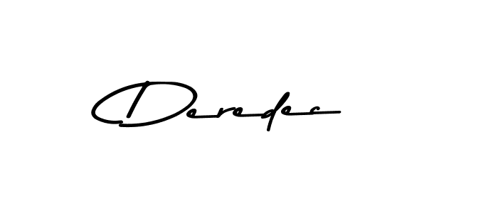 Deredec stylish signature style. Best Handwritten Sign (Asem Kandis PERSONAL USE) for my name. Handwritten Signature Collection Ideas for my name Deredec. Deredec signature style 9 images and pictures png