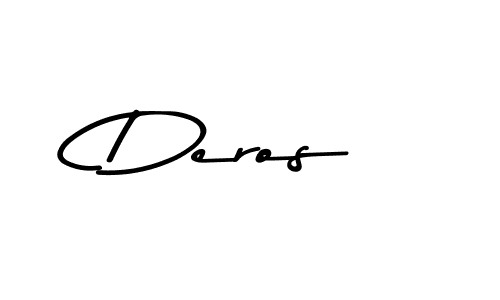 You should practise on your own different ways (Asem Kandis PERSONAL USE) to write your name (Deros) in signature. don't let someone else do it for you. Deros signature style 9 images and pictures png