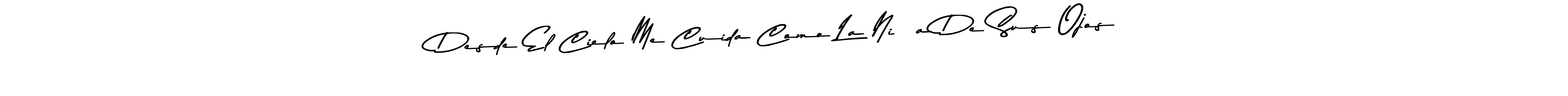 You can use this online signature creator to create a handwritten signature for the name Desde El Cielo Me Cuida Como La Niña De Sus Ojos. This is the best online autograph maker. Desde El Cielo Me Cuida Como La Niña De Sus Ojos signature style 9 images and pictures png