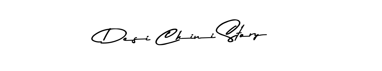 This is the best signature style for the Desi Chini Story name. Also you like these signature font (Asem Kandis PERSONAL USE). Mix name signature. Desi Chini Story signature style 9 images and pictures png