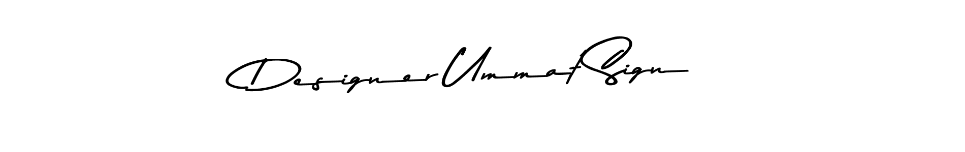 How to make Designer Ummat Sign name signature. Use Asem Kandis PERSONAL USE style for creating short signs online. This is the latest handwritten sign. Designer Ummat Sign signature style 9 images and pictures png