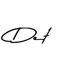 Similarly Asem Kandis PERSONAL USE is the best handwritten signature design. Signature creator online .You can use it as an online autograph creator for name Det. Det signature style 9 images and pictures png