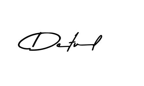 Design your own signature with our free online signature maker. With this signature software, you can create a handwritten (Asem Kandis PERSONAL USE) signature for name Detul. Detul signature style 9 images and pictures png