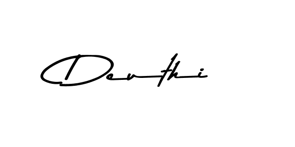 Use a signature maker to create a handwritten signature online. With this signature software, you can design (Asem Kandis PERSONAL USE) your own signature for name Deuthi. Deuthi signature style 9 images and pictures png