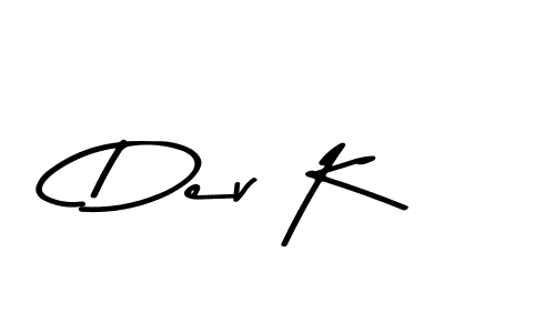 Check out images of Autograph of Dev K name. Actor Dev K Signature Style. Asem Kandis PERSONAL USE is a professional sign style online. Dev K signature style 9 images and pictures png