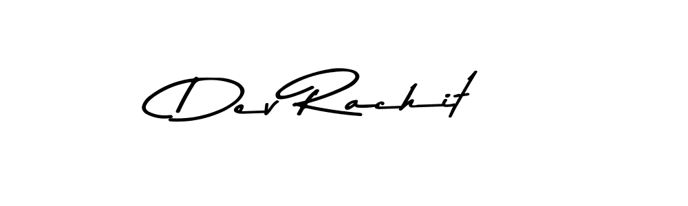 Make a beautiful signature design for name Dev Rachit. With this signature (Asem Kandis PERSONAL USE) style, you can create a handwritten signature for free. Dev Rachit signature style 9 images and pictures png